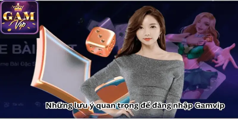 đăng nhập GAMVIP Hướng dẫn chi tiết cách đăng nhập GAMVIP